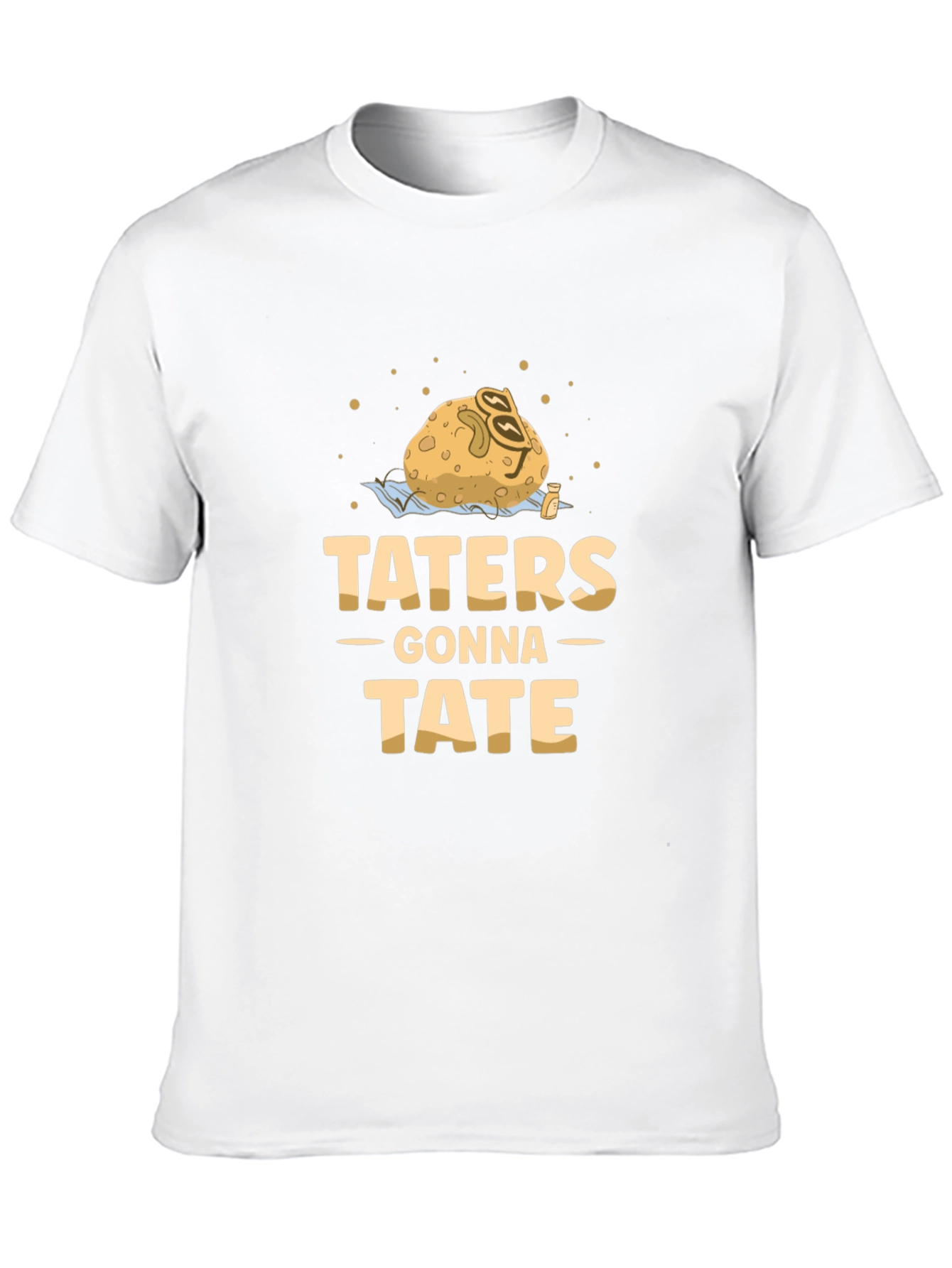 Taters Gonna Tate T-Shirt - Funny Potato Pun Tee
