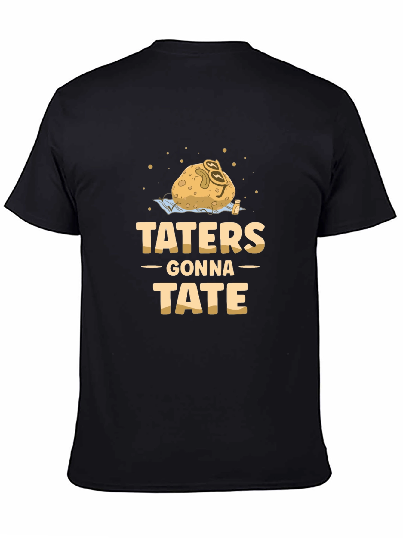 Taters Gonna Tate T-Shirt - Funny Potato Pun Tee