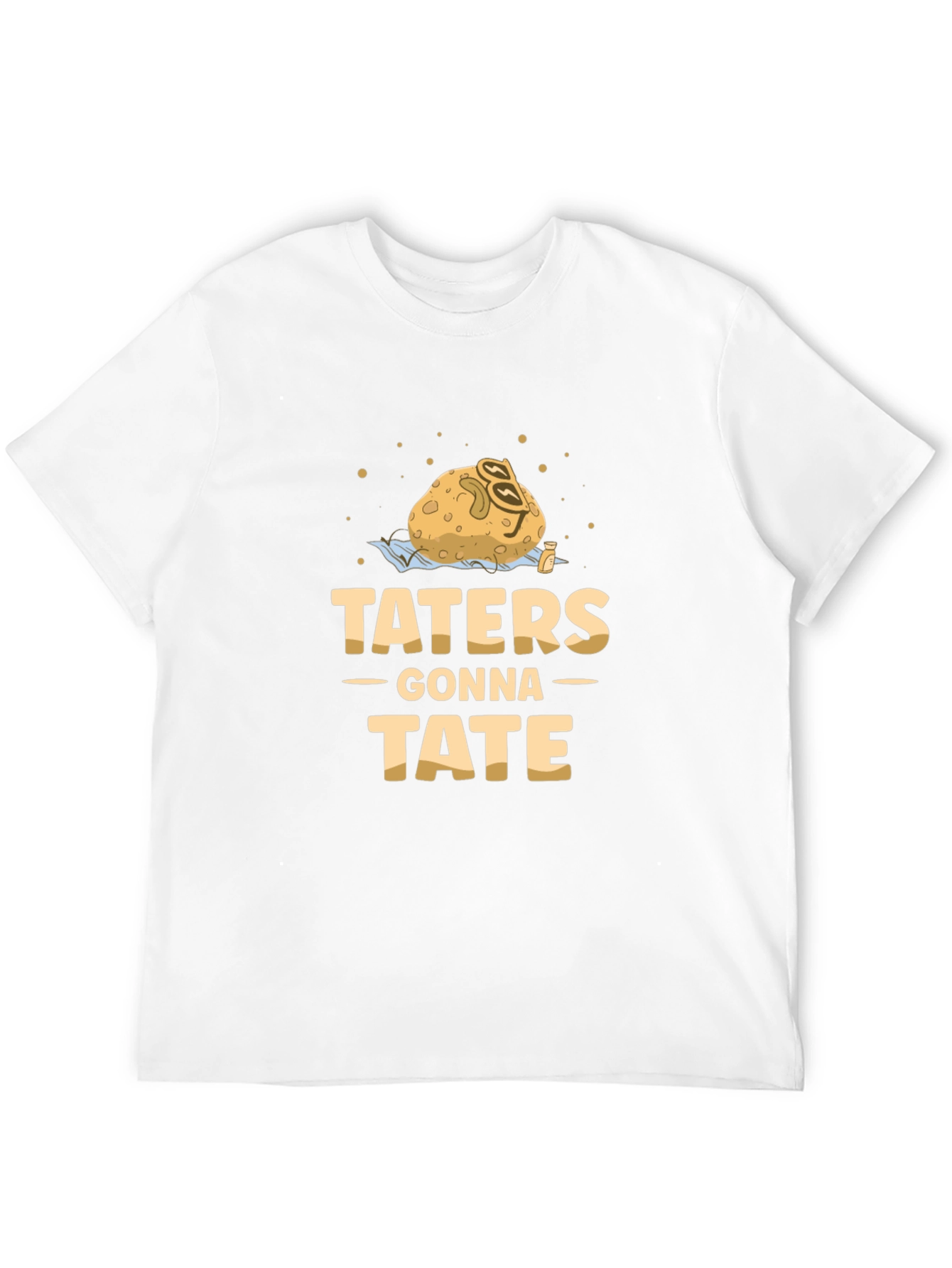 Taters Gonna Tate T-Shirt - Funny Potato Pun Tee