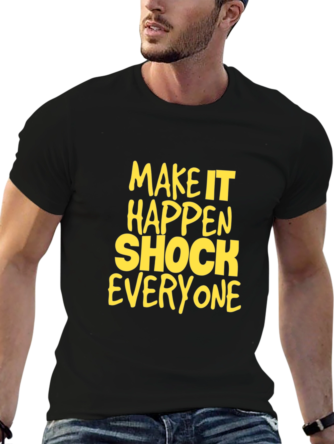 Make it Happen Graphic T-Shirt