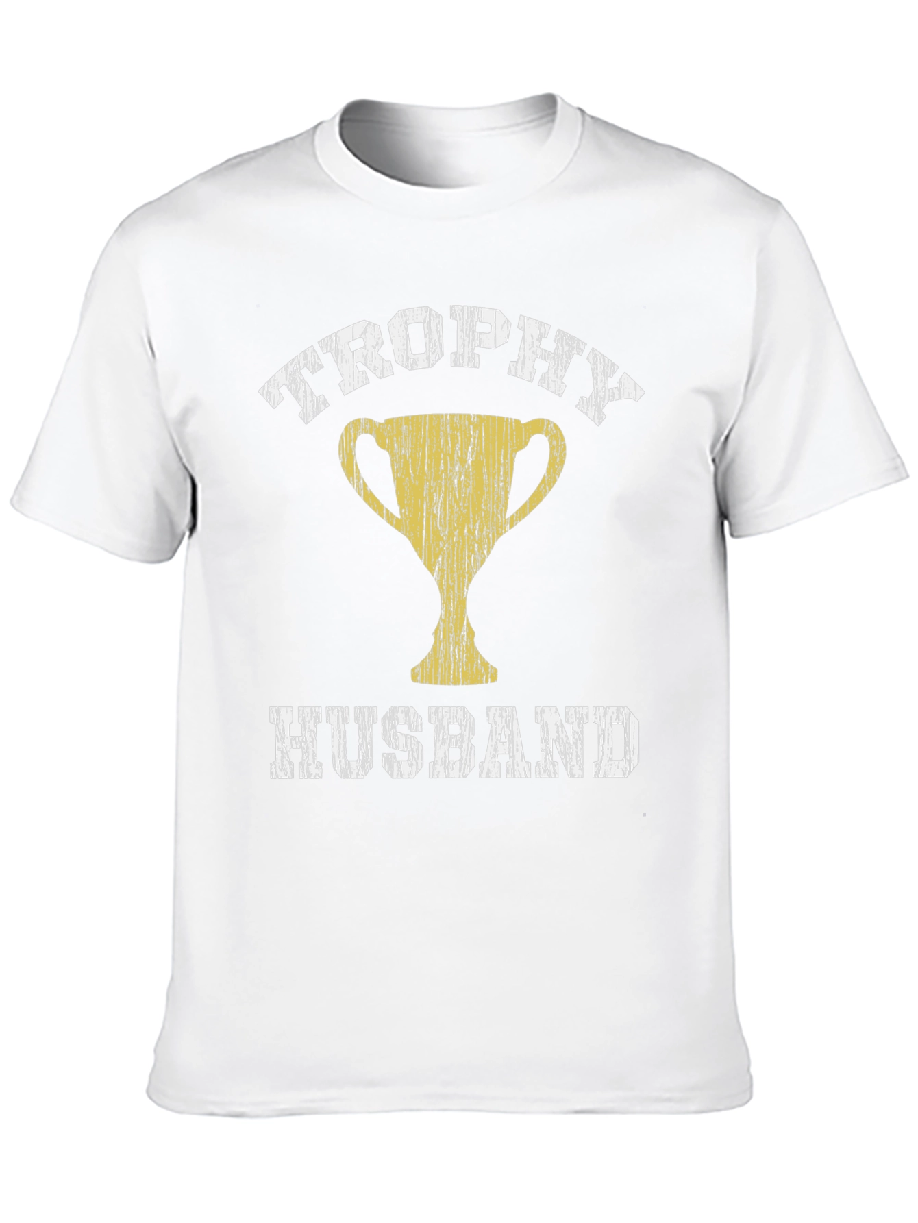 Trophy Husband Graphic T-Shirt