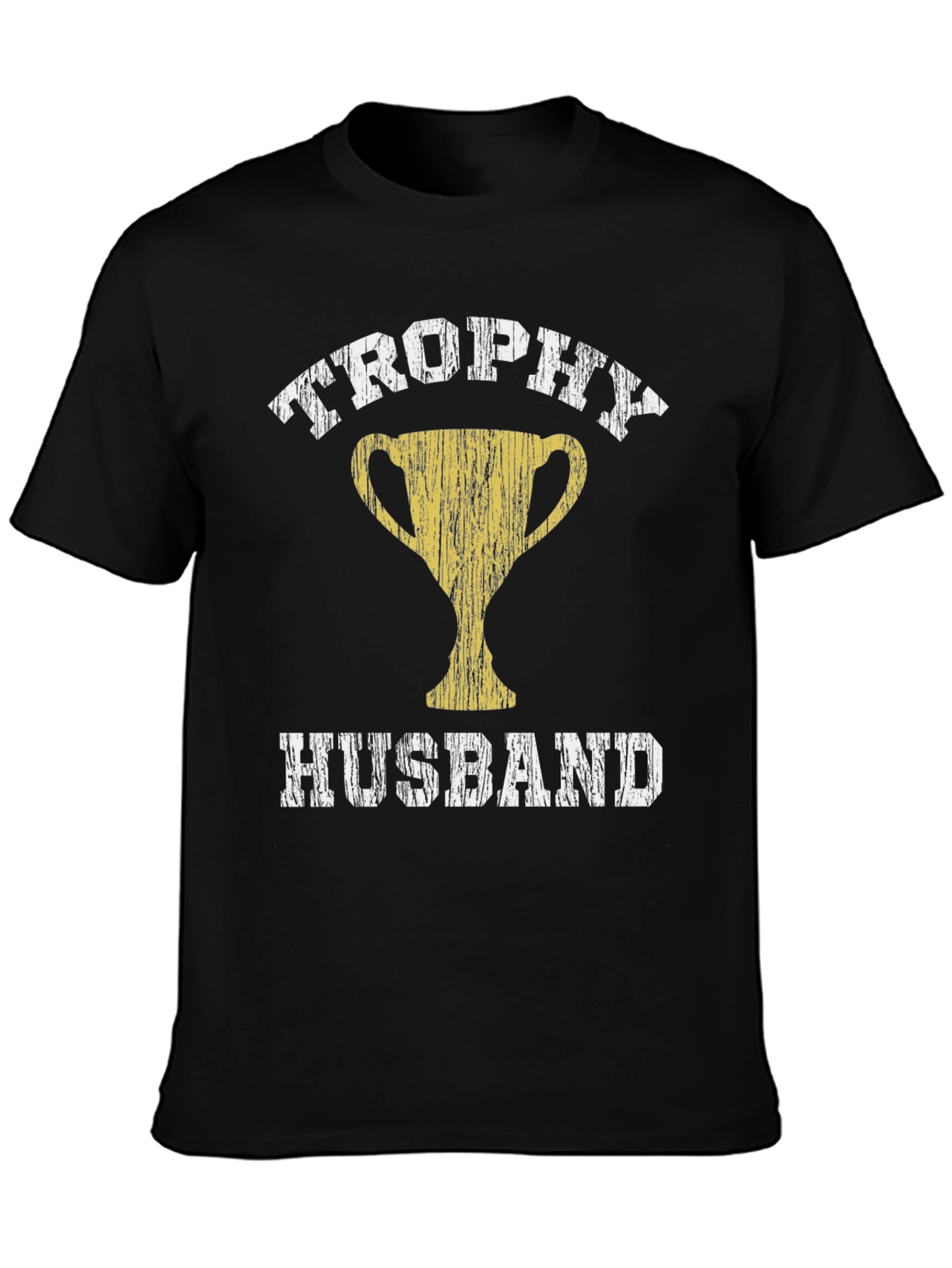 Trophy Husband Graphic T-Shirt