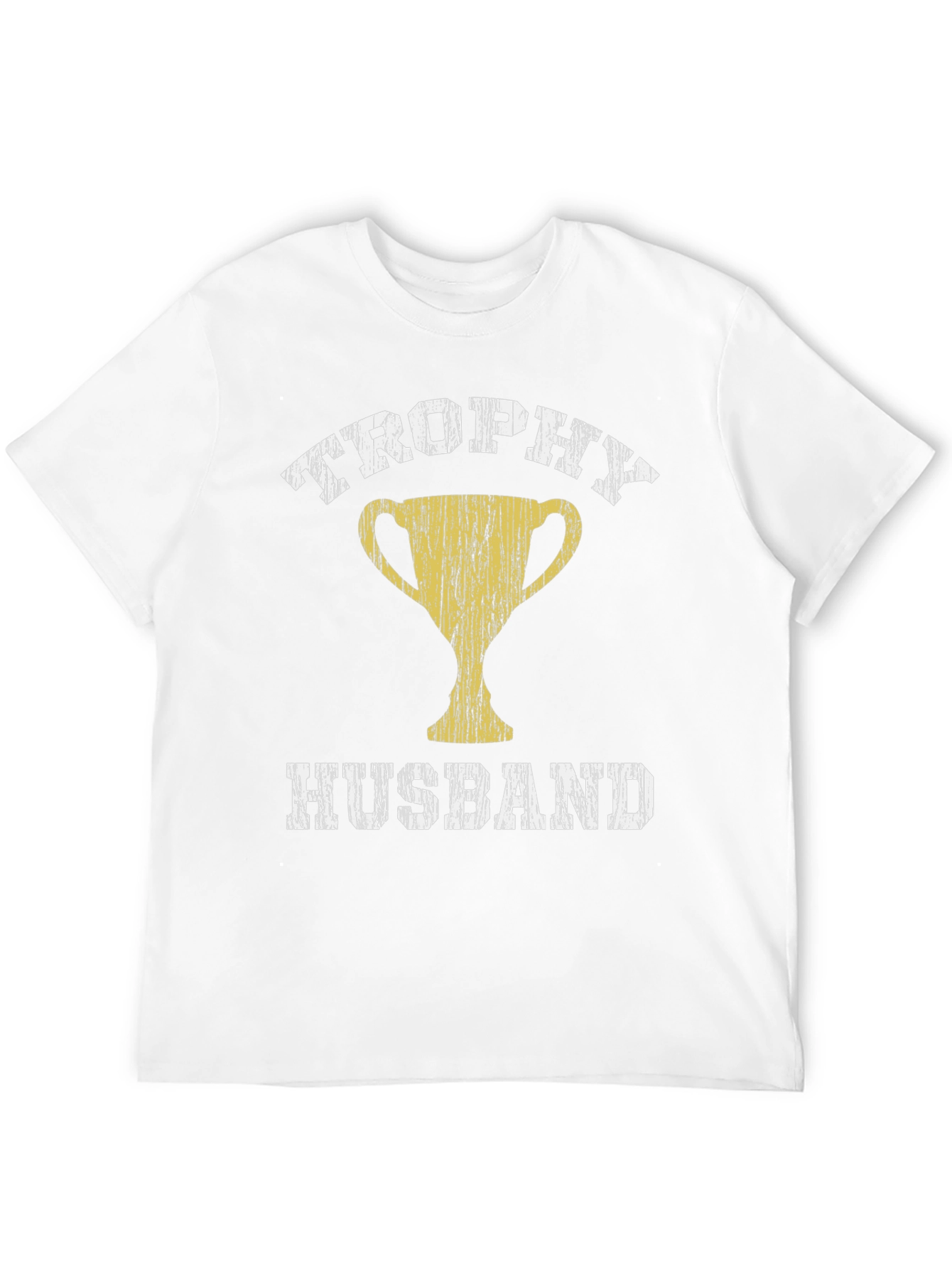 Trophy Husband Graphic T-Shirt
