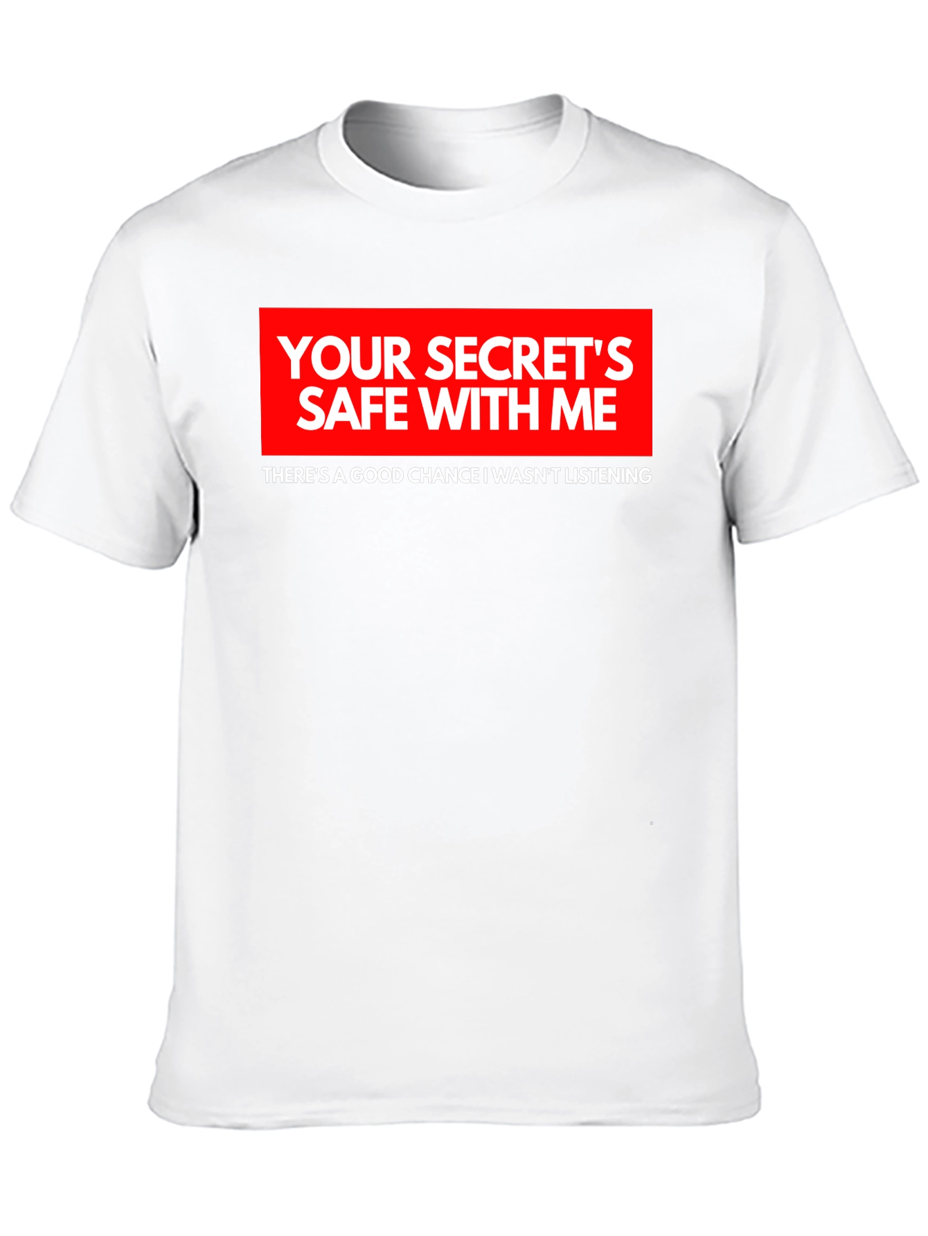 Secrets Safe Funny Black T-Shirt