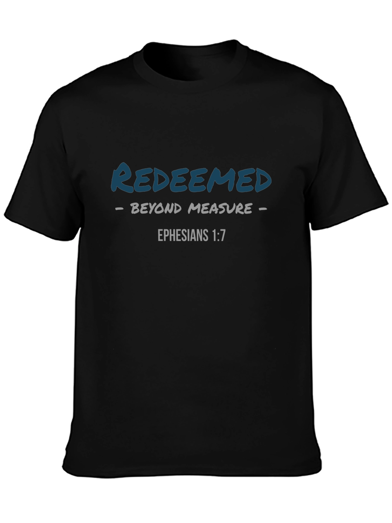 Redeemed Graphic T-Shirt - Ephesians 1:7