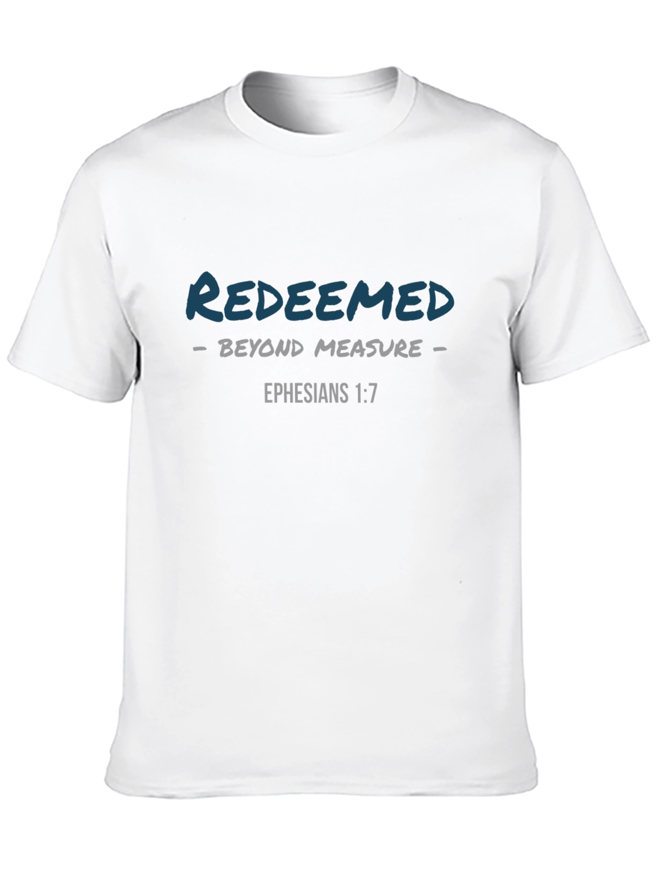 Redeemed Graphic T-Shirt - Ephesians 1:7
