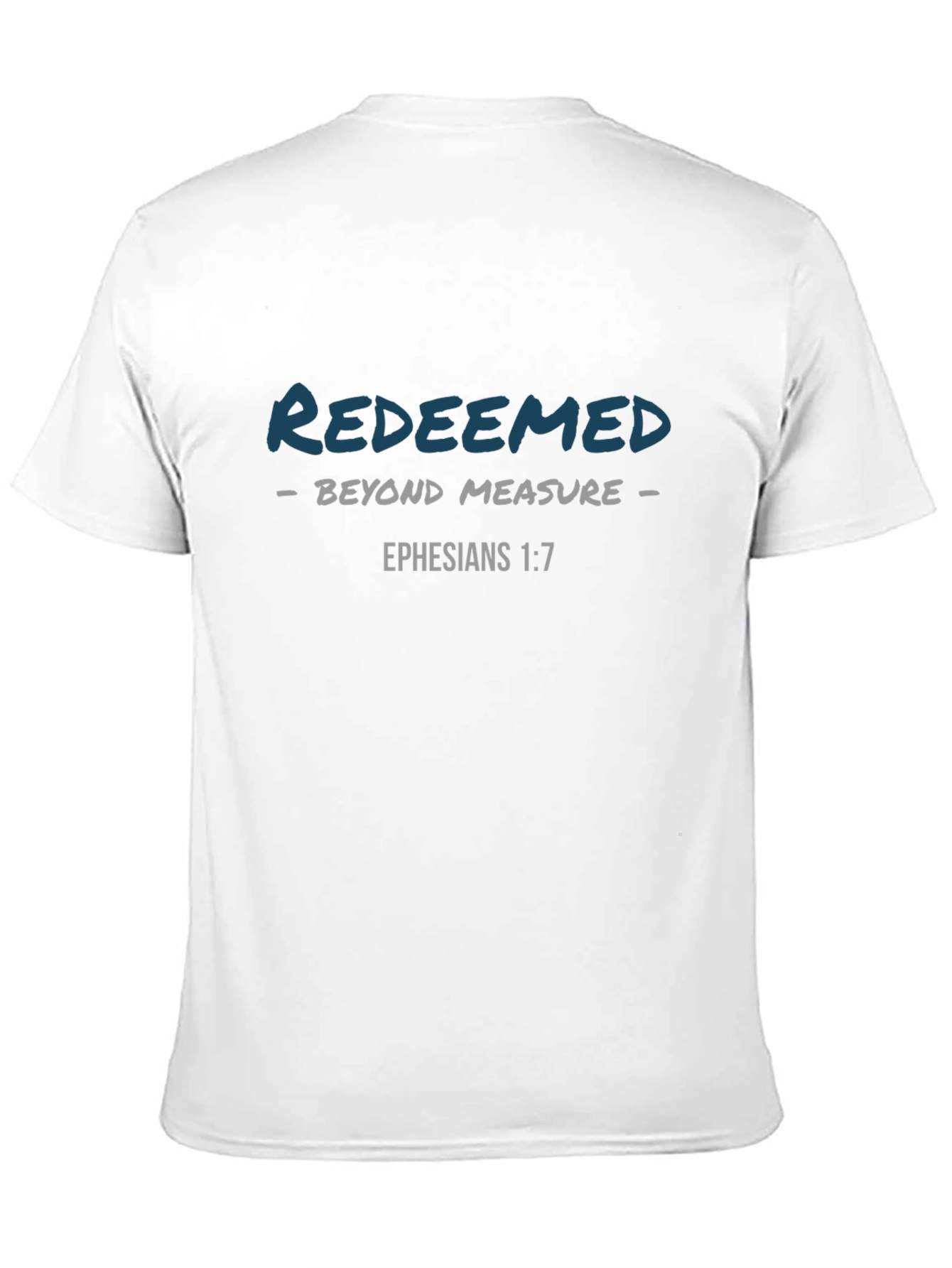 Redeemed Graphic T-Shirt - Ephesians 1:7