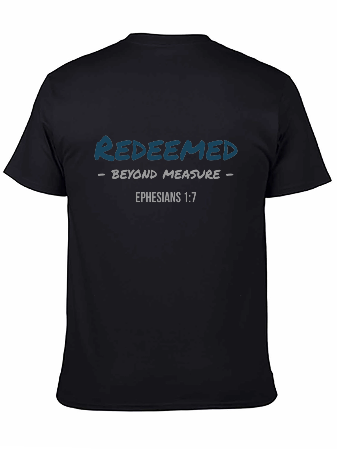 Redeemed Graphic T-Shirt - Ephesians 1:7