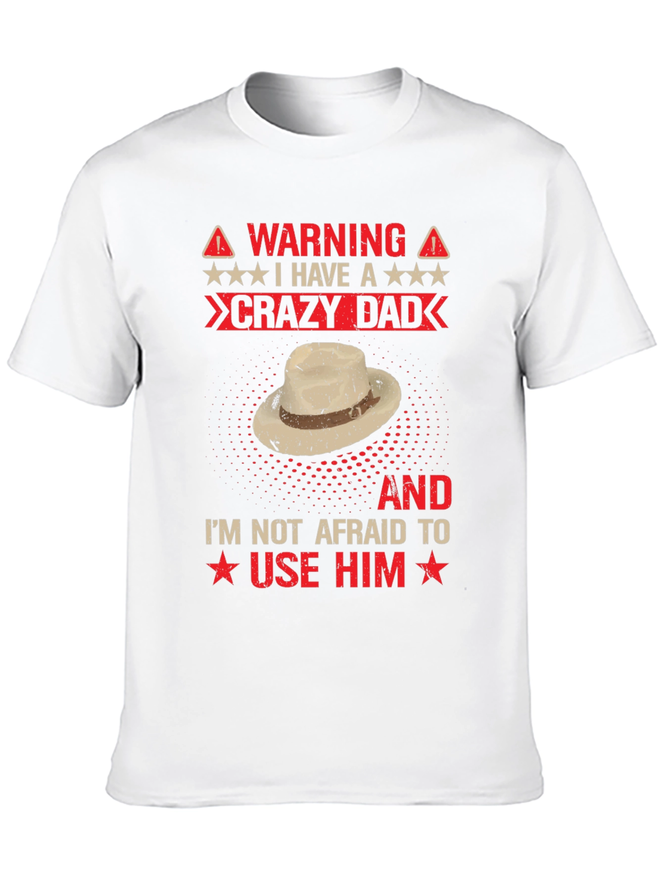 Warning Crazy Dad Graphic Tee