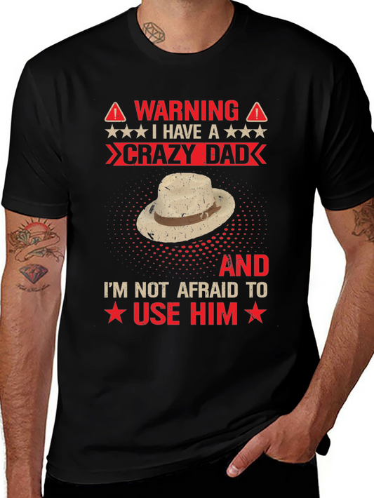 Warning Crazy Dad Graphic Tee
