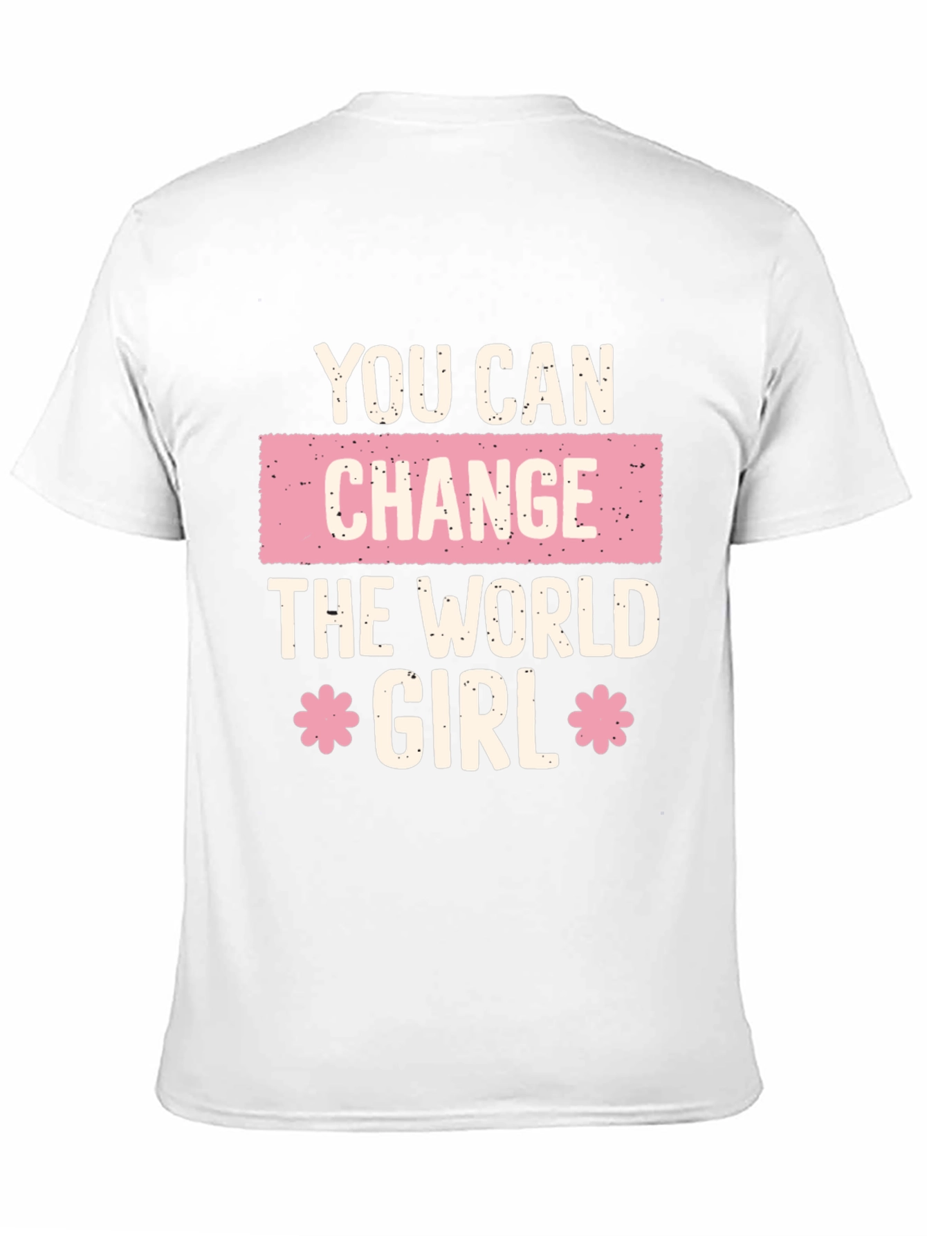 Empowering You Can Change the World Girl T-Shirt