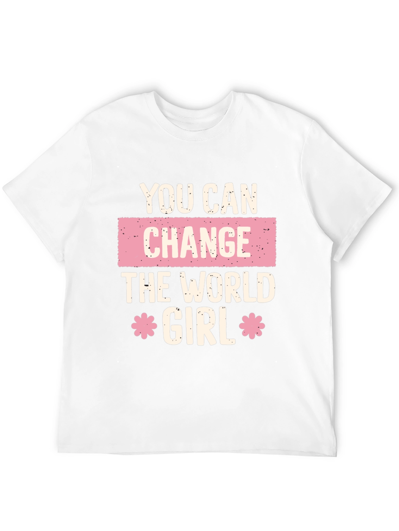 Empowering You Can Change the World Girl T-Shirt