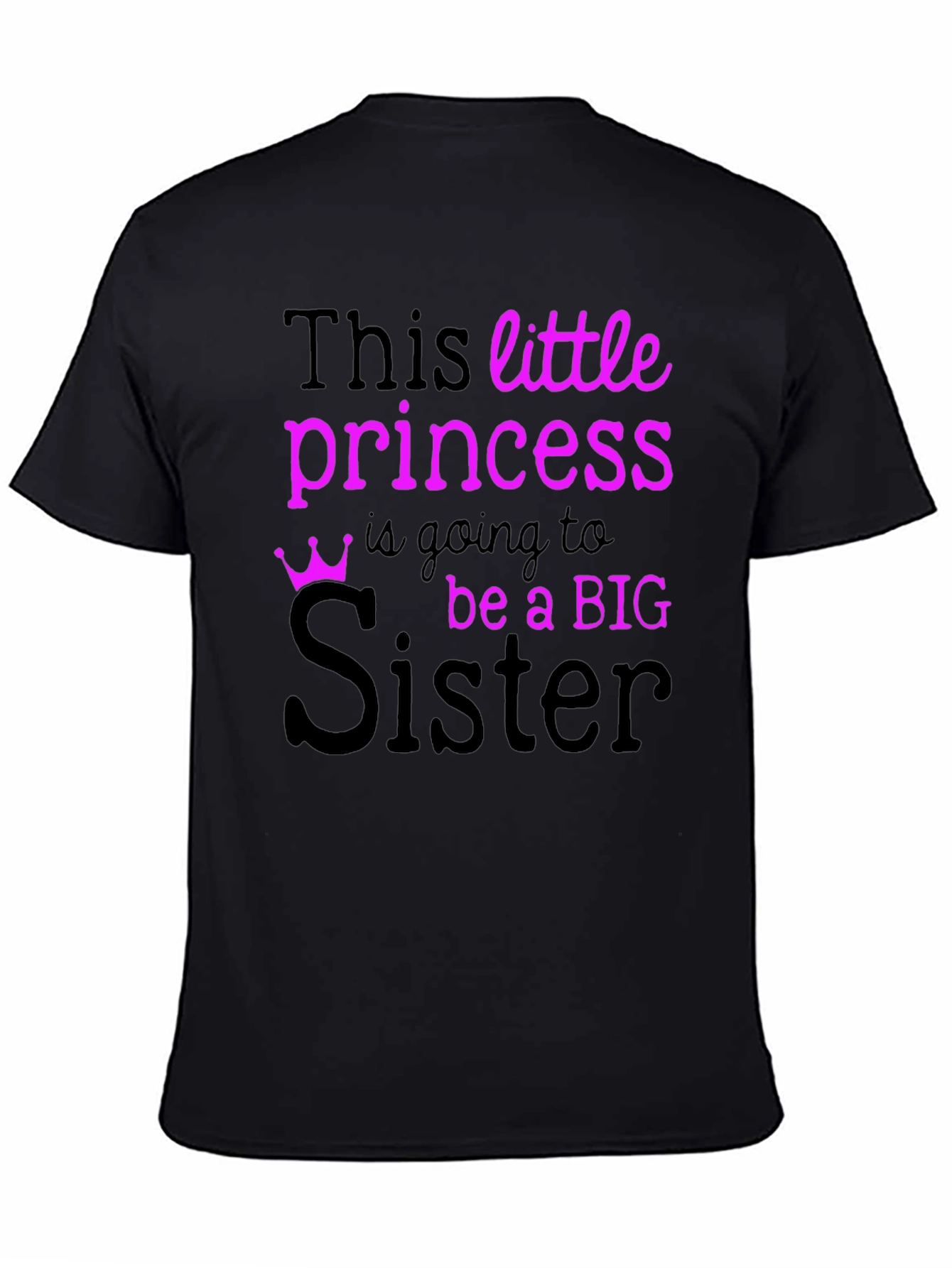 Big Sister To Be T-Shirt - Princess Announcement