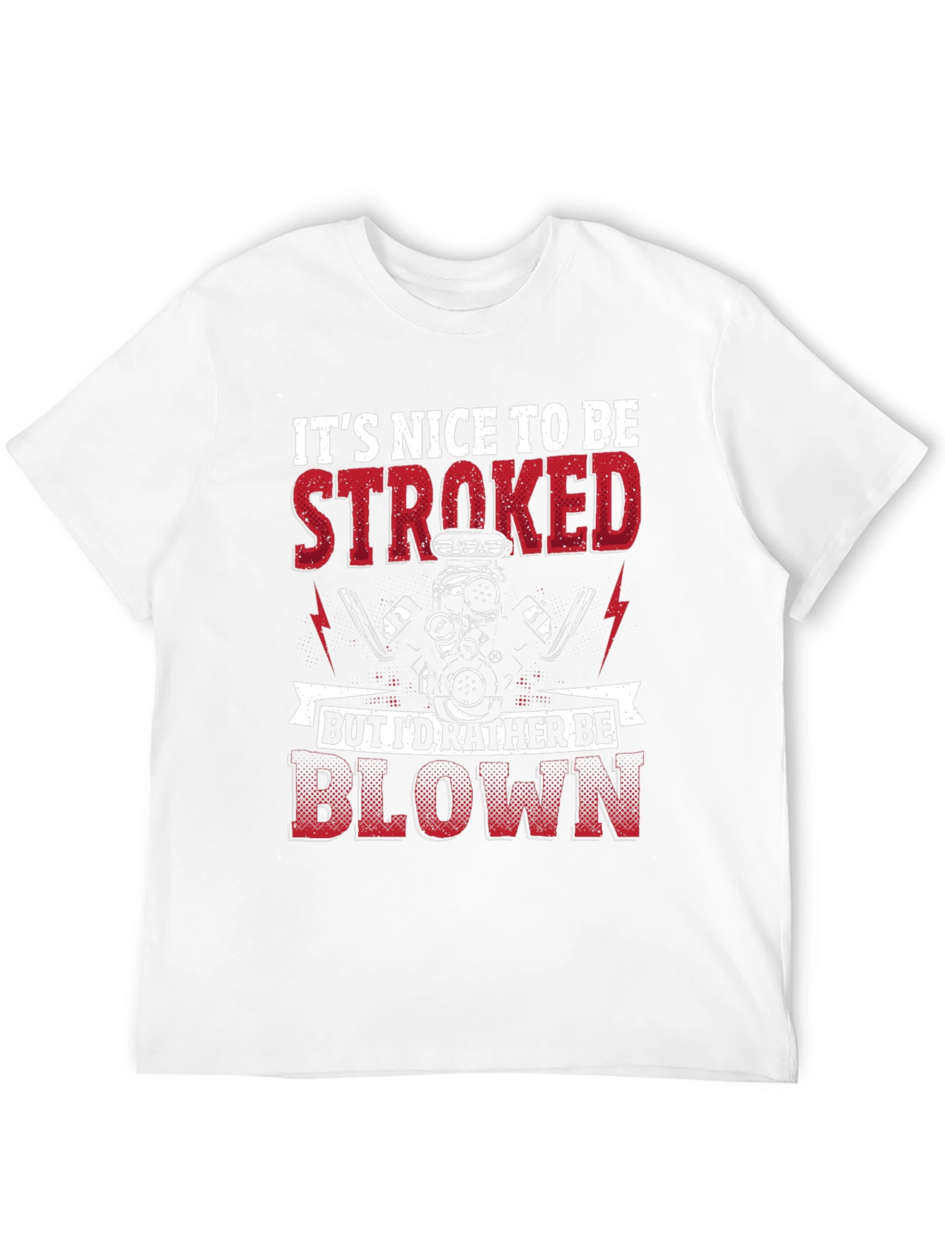 Its Nice To Be Stroked Funny Car T-Shirt