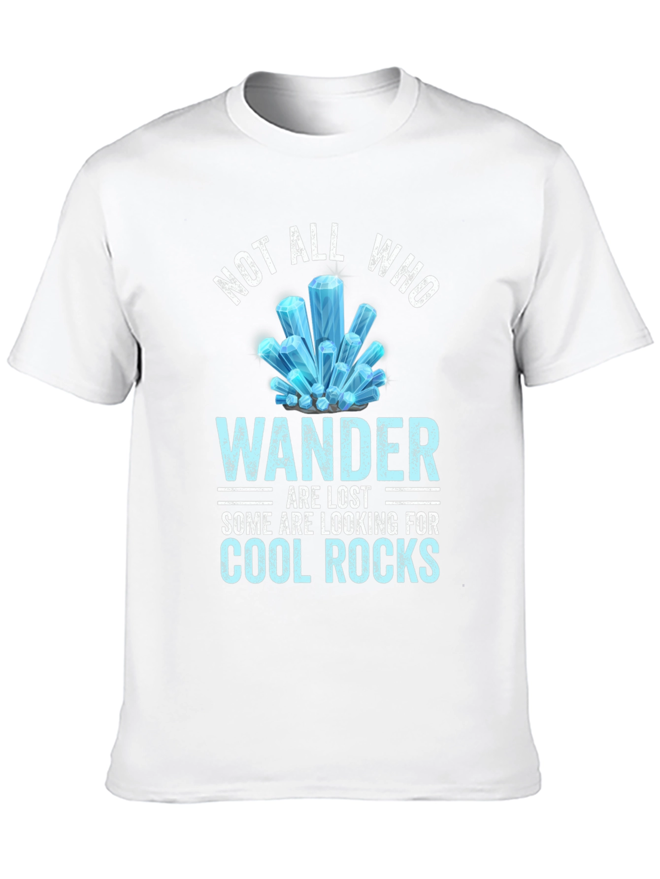 Not All Who Wander Cool Rocks Tee