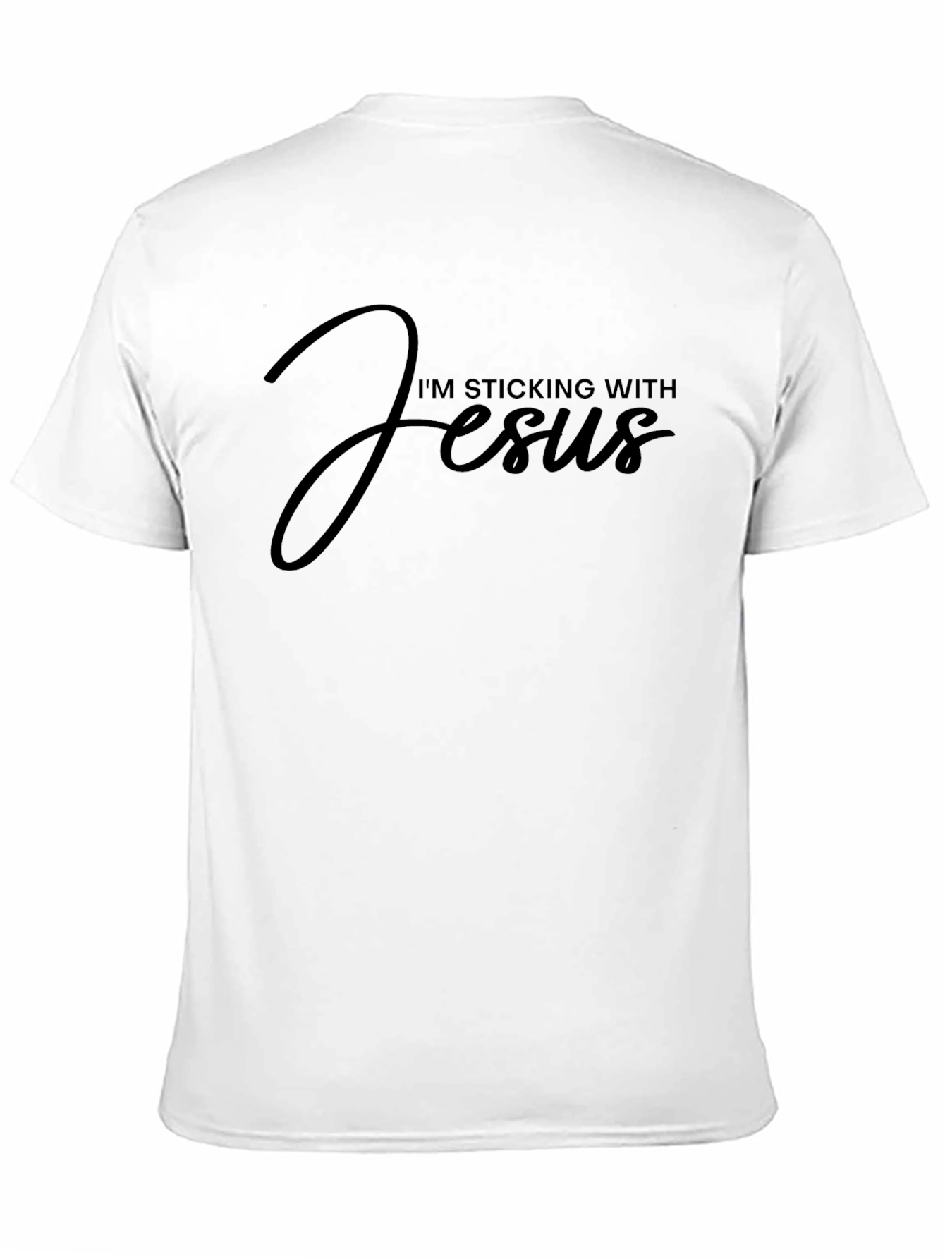 Im Sticking With Jesus Black T-Shirt
