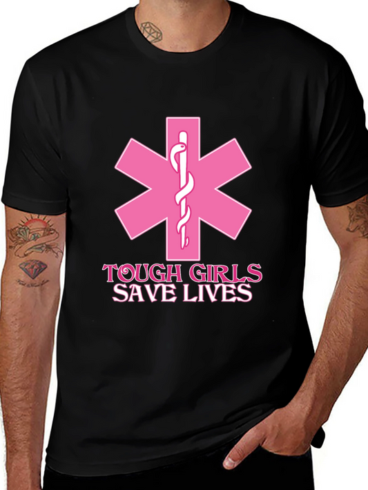 Tough Girls Save Lives Tee