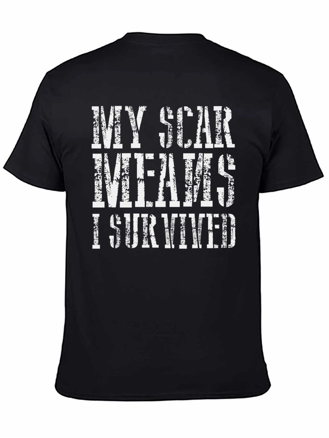 My Scar Means I Survived Graphic Tee