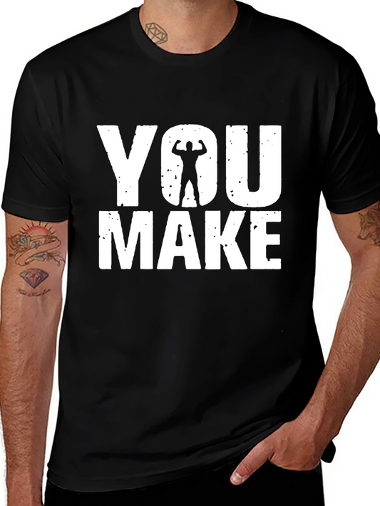 You Make Graphic Print Crew Neck T-Shirt
