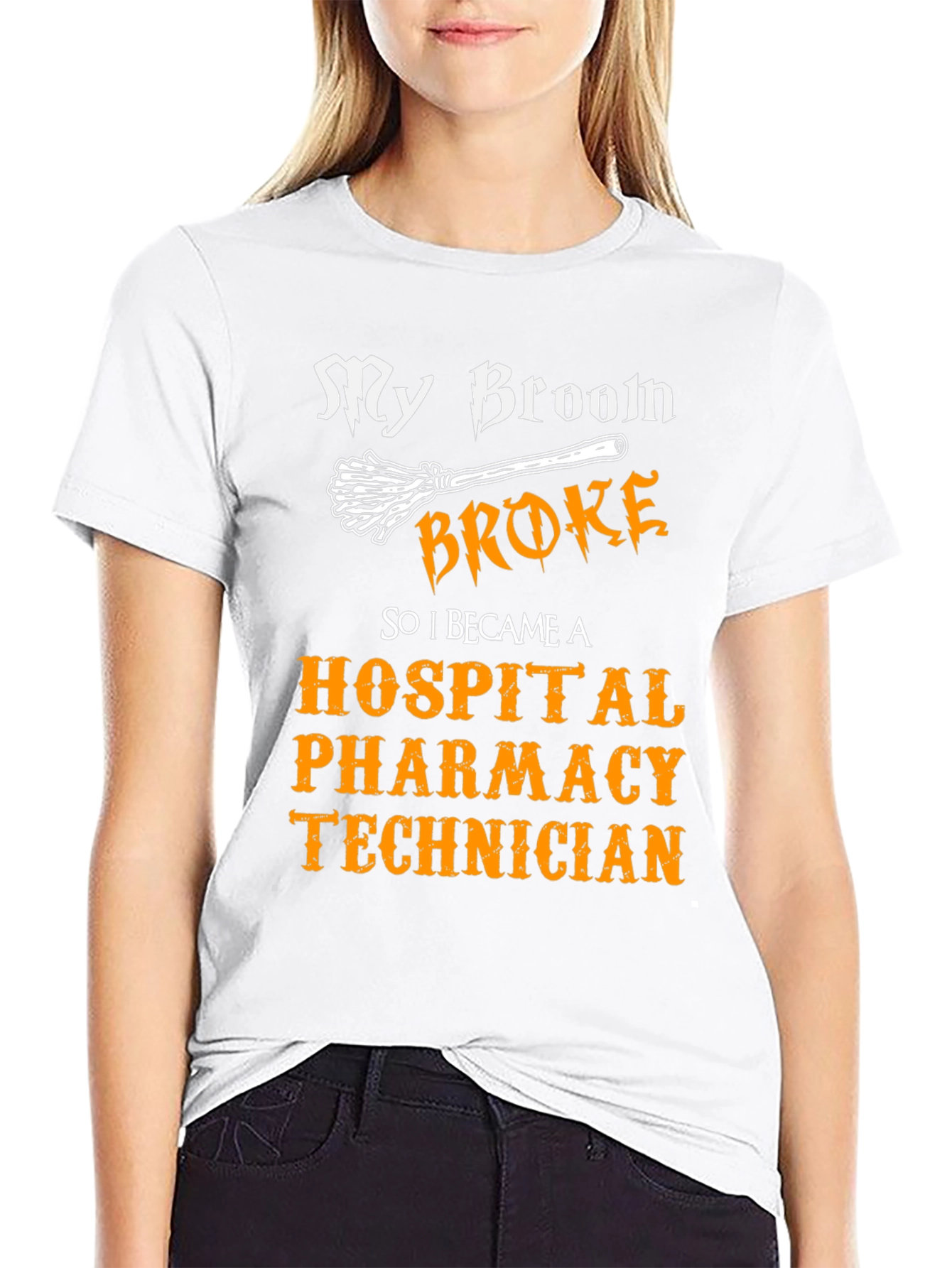 My Broom Broke Hospital Pharmacy Technician T-Shirt