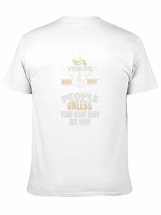Violins T-Shirt - I Love Violins More Than People
