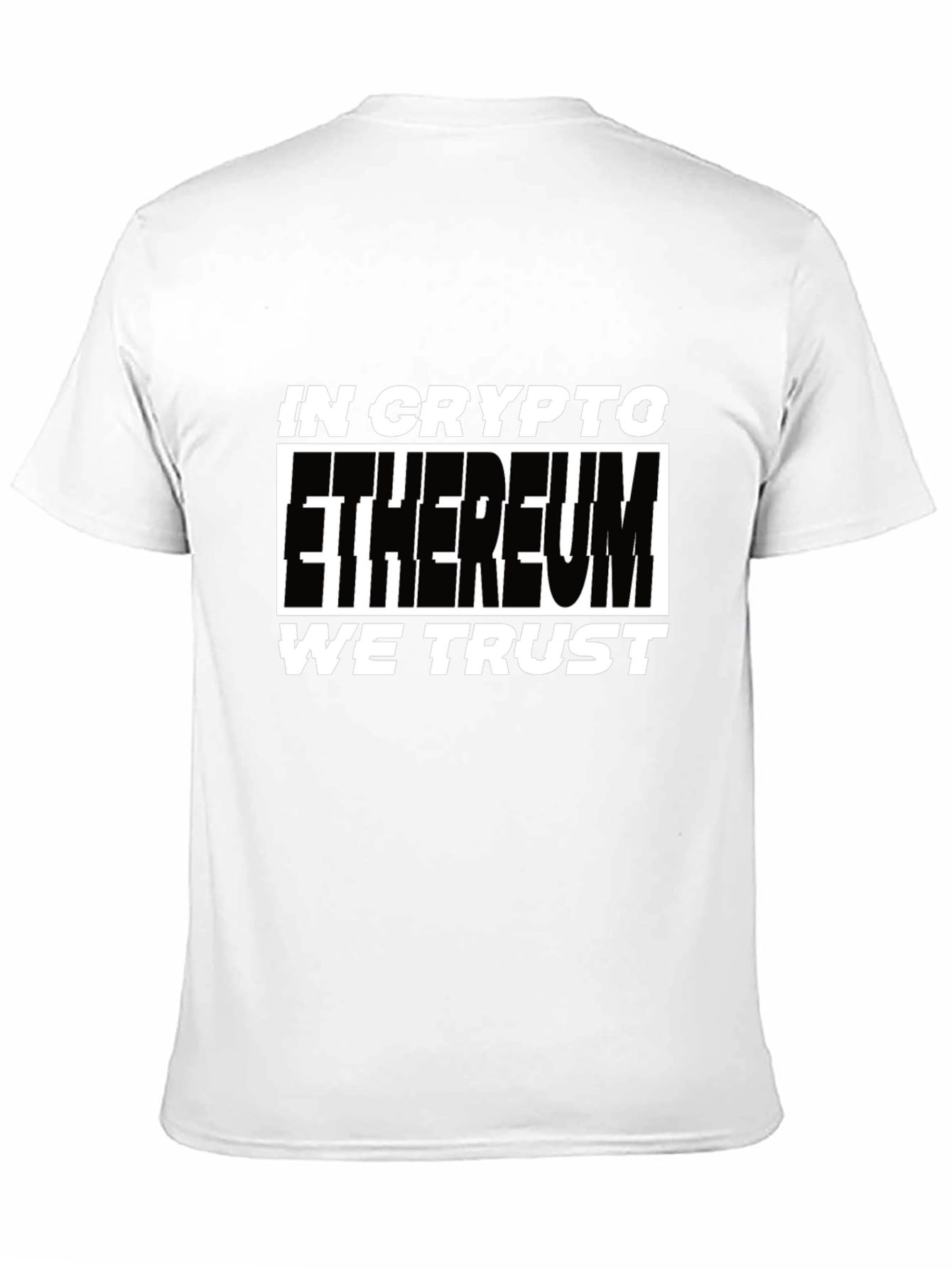 Ethereum Crypto T-Shirt - In Crypto We Trust