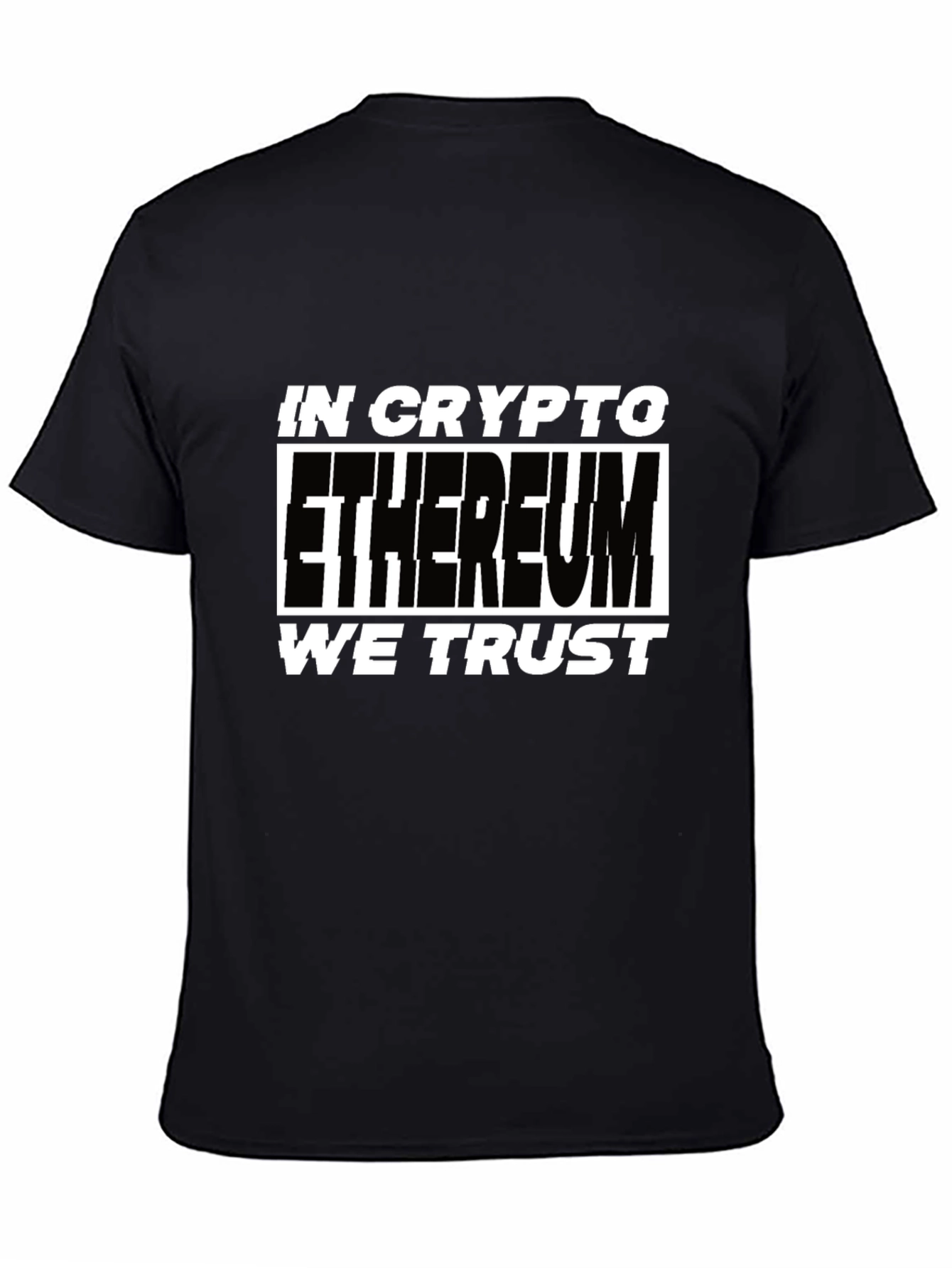 Ethereum Crypto T-Shirt - In Crypto We Trust