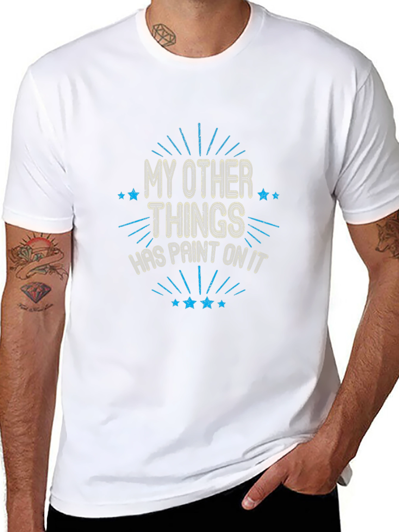 My Other Things Has Paint On It T-Shirt