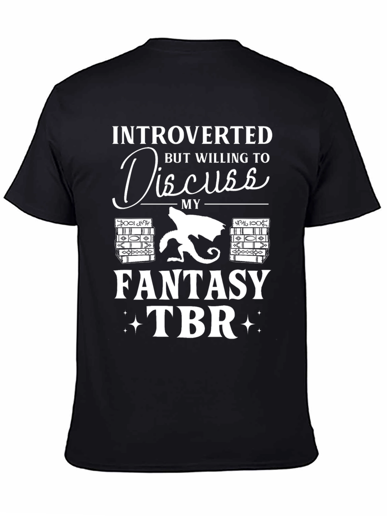 Introverted Fantasy TBR T-Shirt