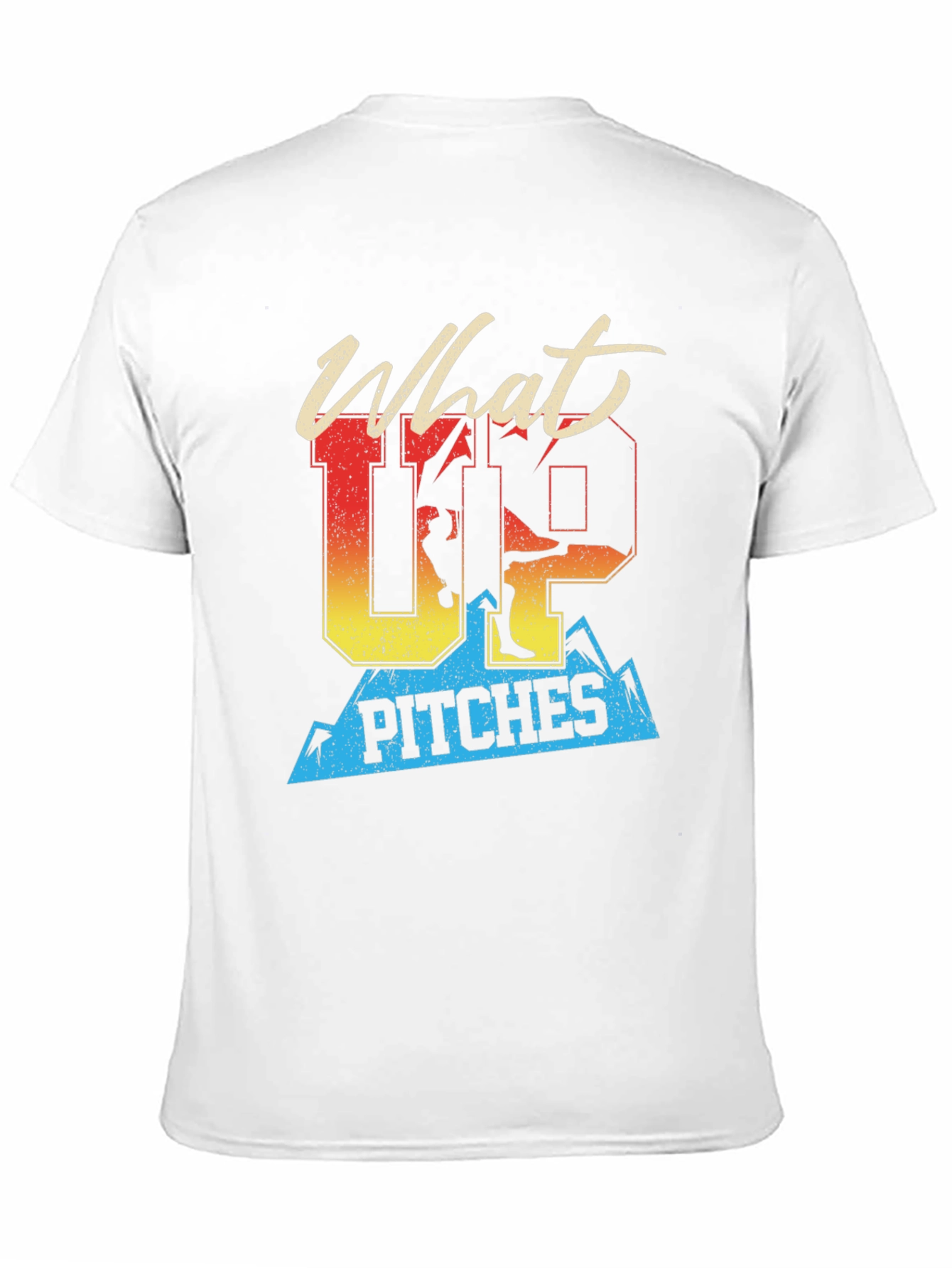 What Up Pitches T-Shirt | Skiing Graphic Tee