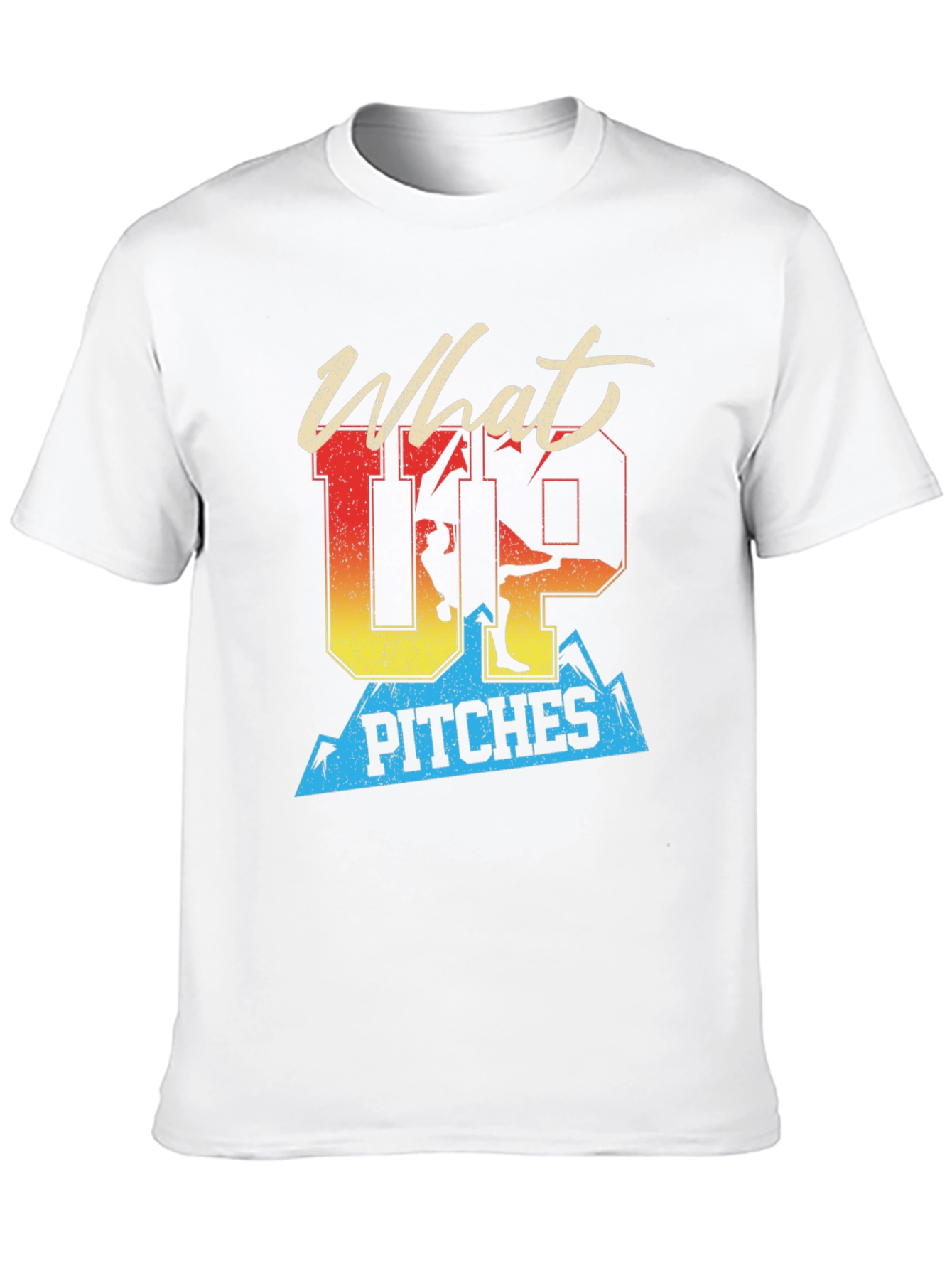 What Up Pitches T-Shirt | Skiing Graphic Tee