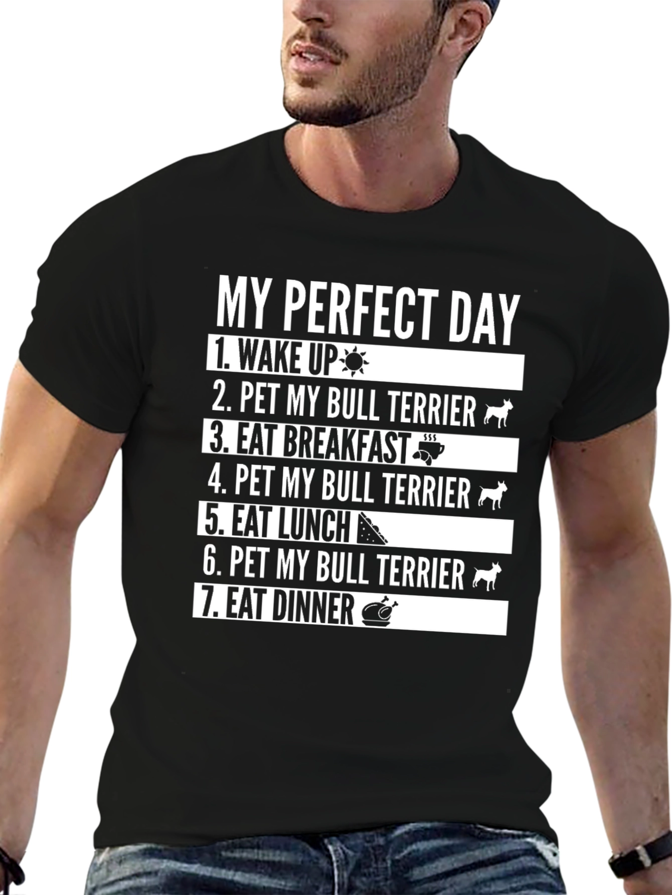 Perfect Day Bull Terrier T-Shirt