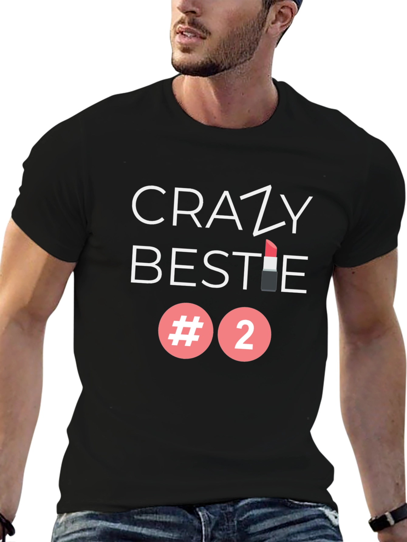 Crazy Bestie #2 Graphic Tee - Trendy Crewneck T-Shirt