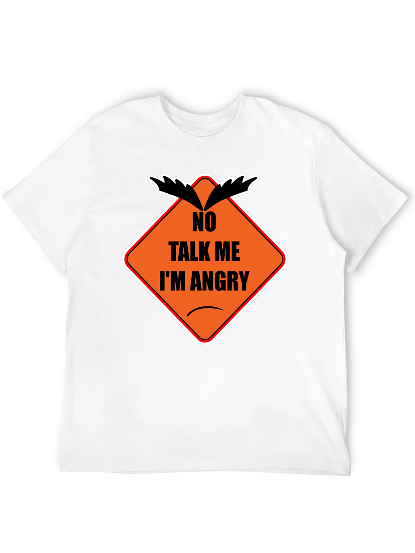No Talk Me Im Angry T-Shirt
