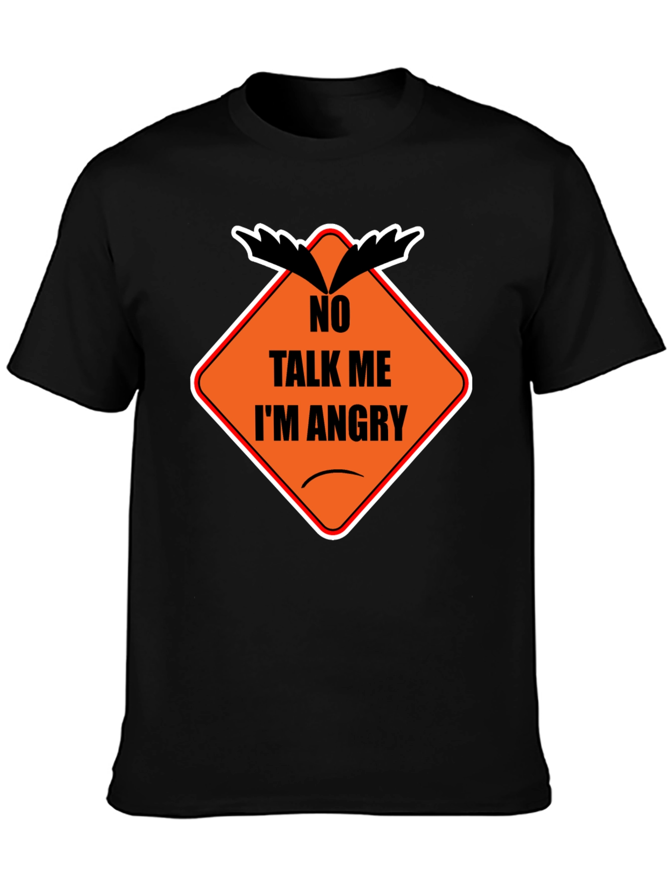 No Talk Me Im Angry T-Shirt