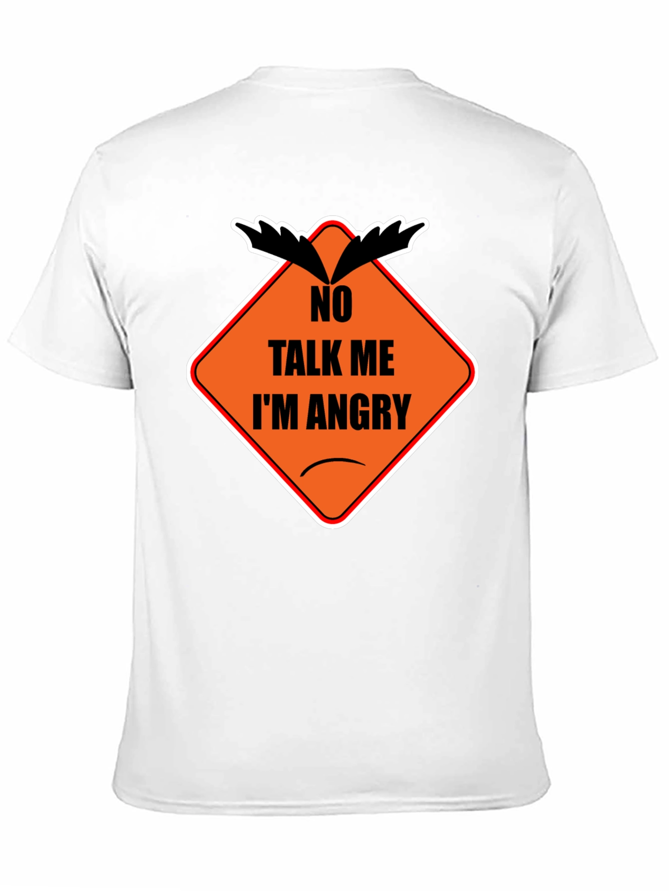 No Talk Me Im Angry T-Shirt