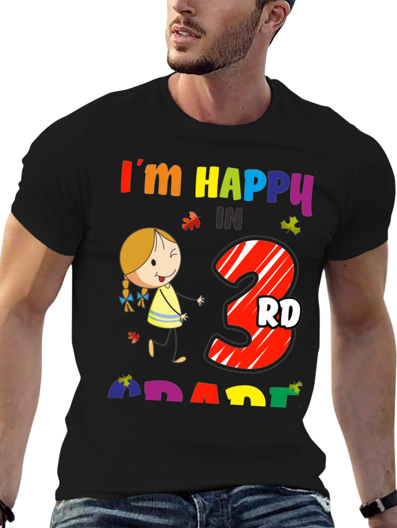 Im Happy in 3rd Grade T-Shirt