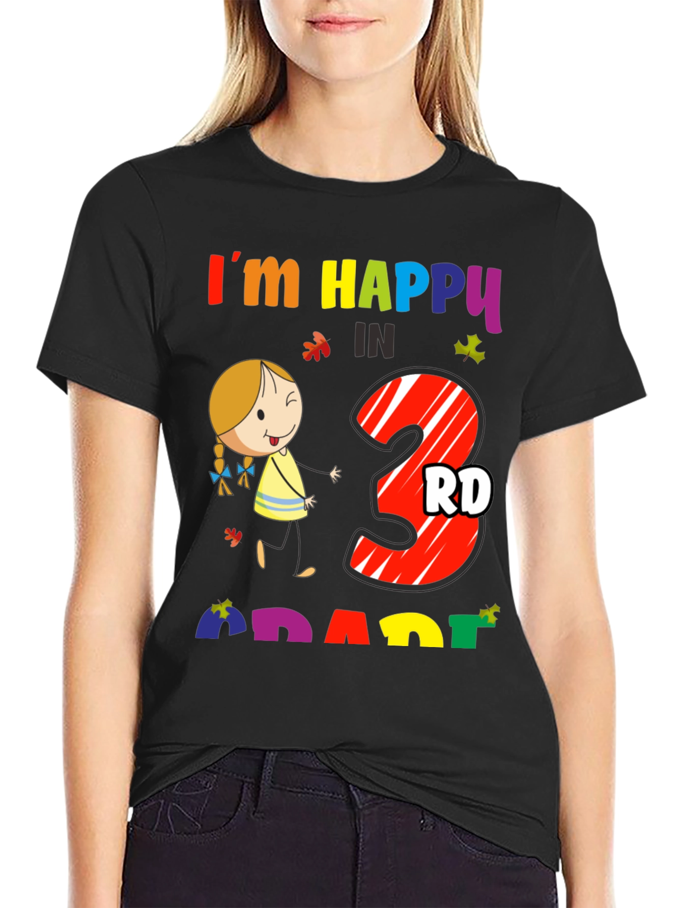 Im Happy in 3rd Grade T-Shirt
