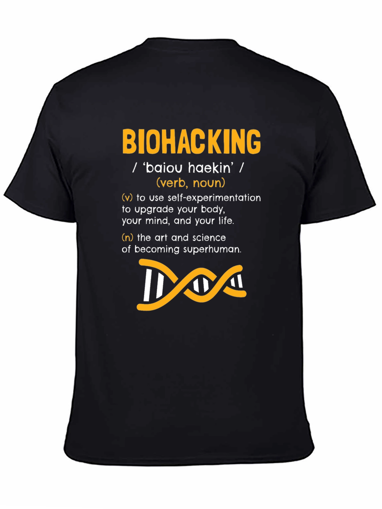 Biohacking Definition T-Shirt