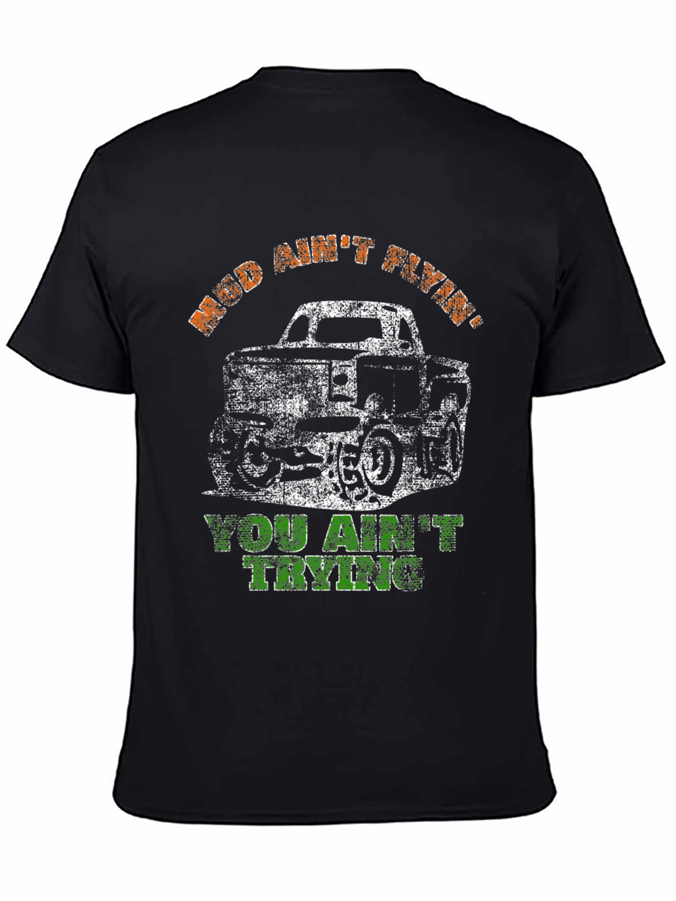 Mud Aint Flying Truck Graphic Tee