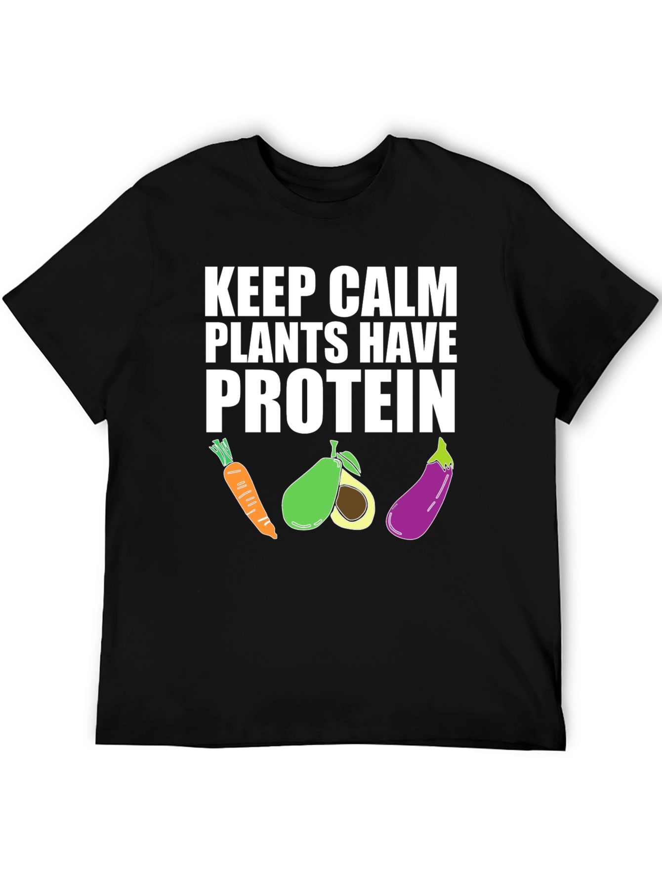 Keep Calm Plants Have Protein Graphic T-Shirt