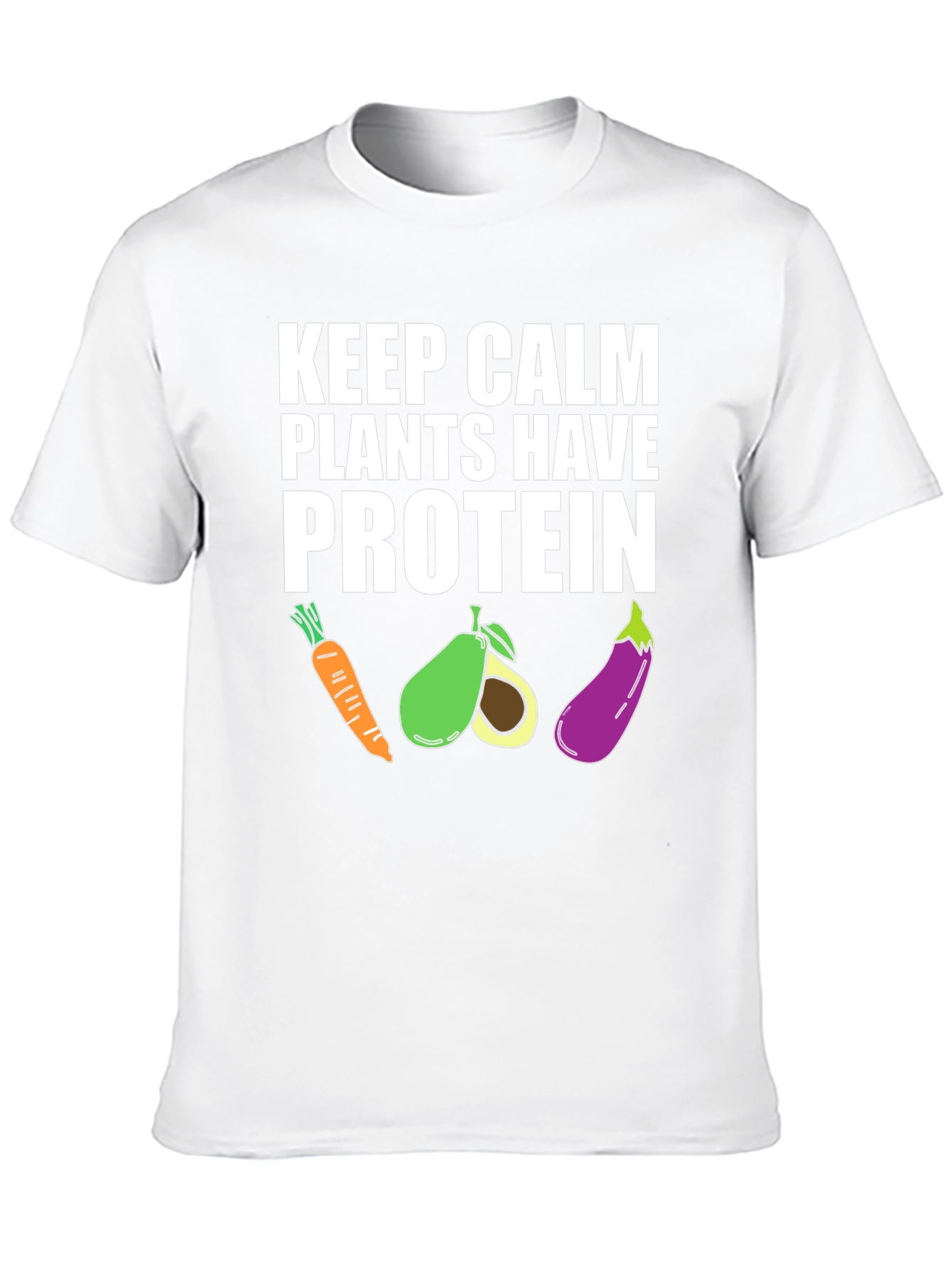 Keep Calm Plants Have Protein Graphic T-Shirt