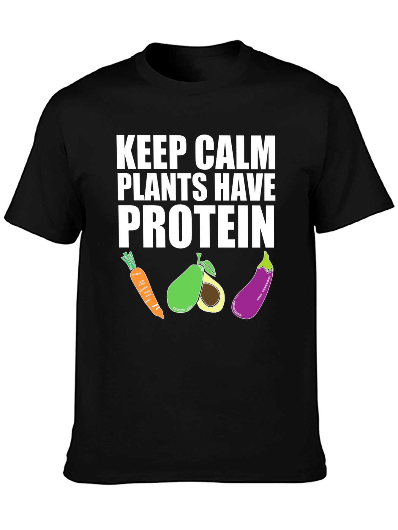 Keep Calm Plants Have Protein Graphic T-Shirt