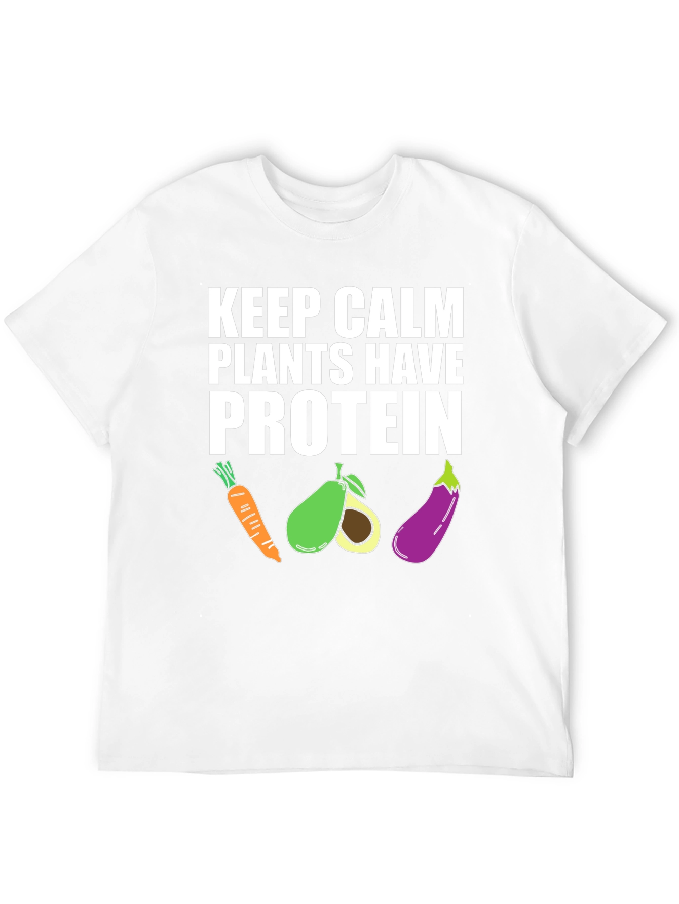 Keep Calm Plants Have Protein Graphic T-Shirt