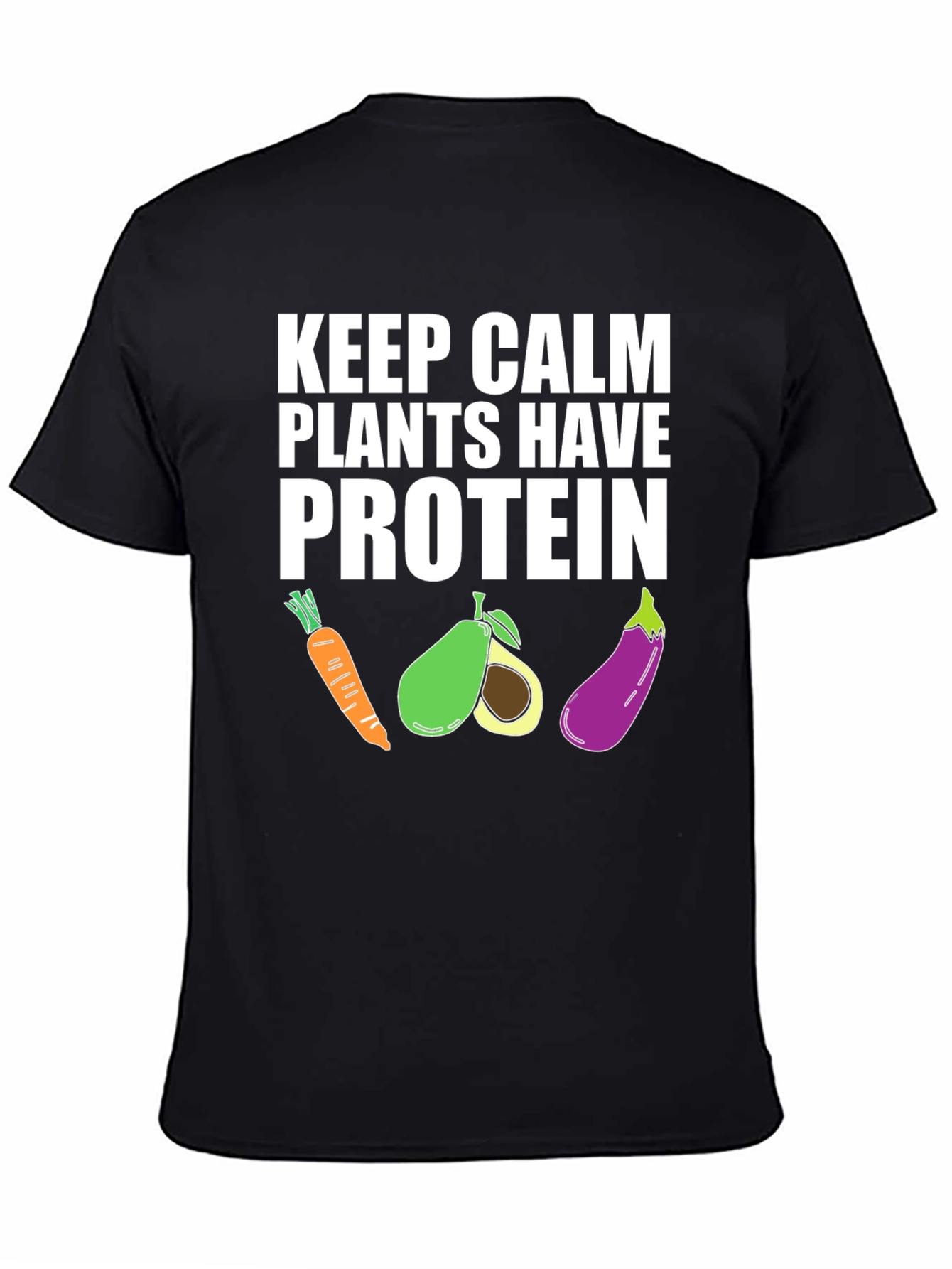 Keep Calm Plants Have Protein Graphic T-Shirt