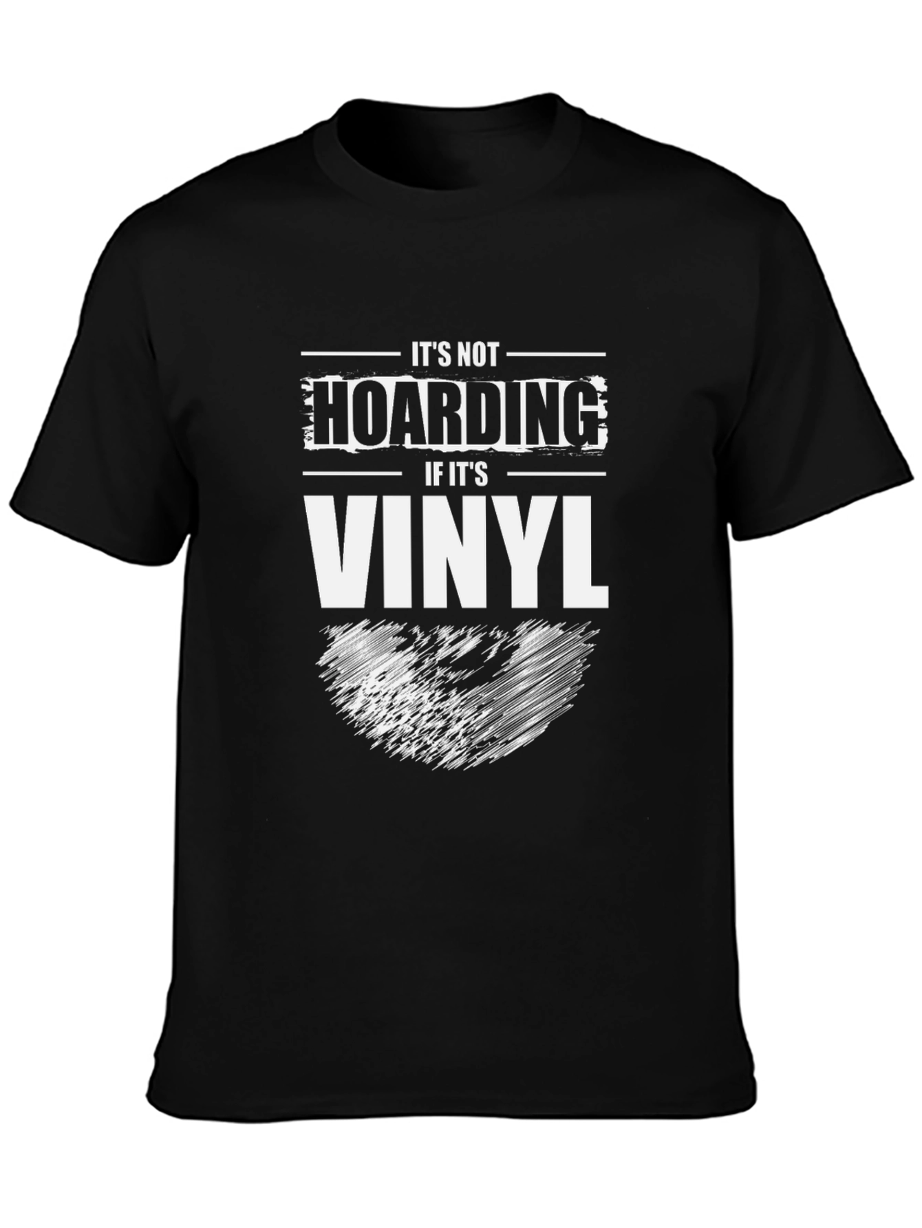 Its Not Hoarding if its Vinyl T-Shirt