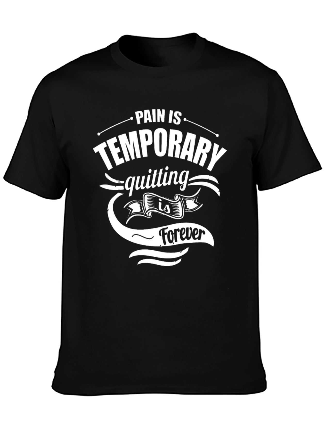 Pain is Temporary Graphic T-Shirt