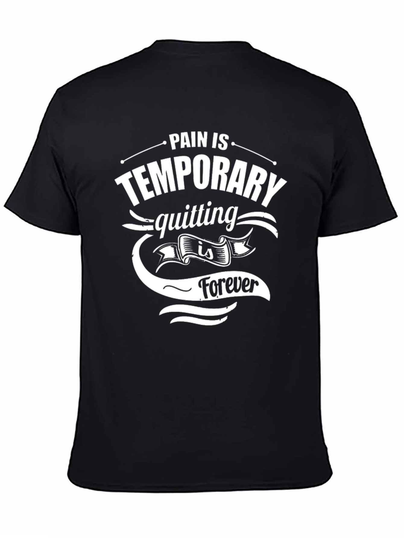 Pain is Temporary Graphic T-Shirt