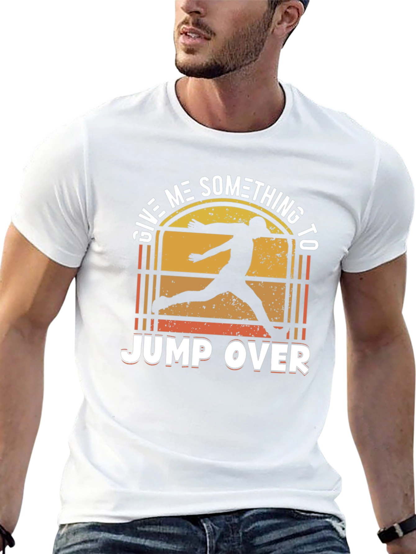 Give Me Something to Jump Over T-Shirt