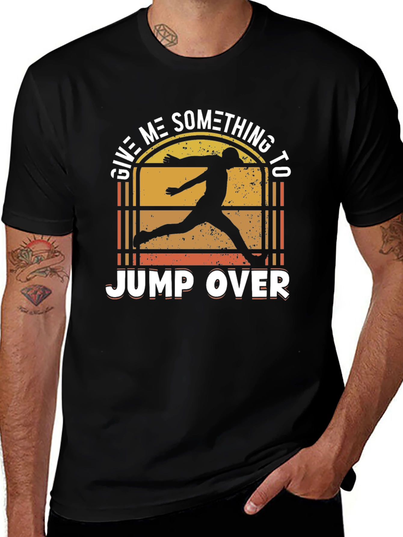 Give Me Something to Jump Over T-Shirt